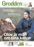 Olov är mån om sina kalvar
