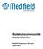 Bokslutskommuniké till Medfield Diagnostics AB (publ)