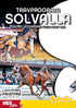 TRAVPROGRAM SOLVALLA FREDAG 24 FEBRUARI FÖRSTA START LUNCHTRAV FRI ENTRÉ. PRIS 30 KR NR 17/2017 banprogram