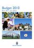 Förslag till budet 2011 och flerårsplan finns tillgänglig på ekonomiavdelningen, Medborgarhuset. Kanslichef. Ärende Beteckning Sida