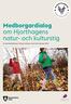 Medborgardialog om Hjorthagens natur- och kulturstig. En sammanfattning av Teresa Lindholm, Inter Acta, februari 2014