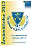 Årsmöte. Dalarnas Fotbollförbund håller sitt 92:e årsmöte onsdagen den 6 mars 2013, klockan på Quality Hotel Galaxen i Borlänge.