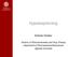 Hypotesprövning. Andrew Hooker. Division of Pharmacokinetics and Drug Therapy Department of Pharmaceutical Biosciences Uppsala University