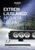 EXTREM LJUSLÄNGD MED ALTA LED BAR