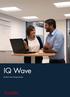 IQ Wave. Komfort utan kompromisser