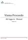 Visma Proceedo. Att logga in - Manual. Version Version /