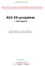 Lantmäterirapport 2015:4. Rapportserie: Geodesi och Geografiska informationssystem. RIX 95-projektet. slutrapport