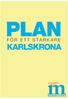 PLAN FÖR ETT STARKARE KARLSKRONA