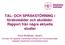 TAL- OCH SPRÅKSTÖRNING i förskoleålder och skolålder. Rapport från några aktuella studier
