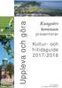 Kungsörs kommun presenterar. Uppleva och göra. Kultur- och fritidsguide 2017/ r.kommunguide.se