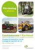 L60h-L90H. i Alster. Lantmännen i Karlstad bjuder in till årets mässa för lantbruk, skogsbruk och entreprenad. Vårvisning