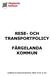 RESE- OCH TRANSPORTPOLICY FÄRGELANDA KOMMUN. Godkänd av kommunstyrelsen , 241