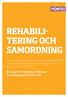 REHABILI- TERING OCH SAMORDNING