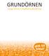 Unga Örnars grundörn. GRUNDÖRNEN. Unga Örnars medlemsutbildning