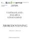 ÅRSREDOVISNING VÄSTMANLAND - DALARNA LÖNENÄMND Årsredovisning. Västmanland-Dalarna Lönenämnd