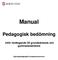 Manual Pedagogisk bedömning inför mottagande till grundsärskola och gymnasiesärskola Specialpedagogiskt kompetenscentrum