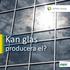 Kan glas. producera el? I exklusivt samarbete med: