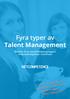 Fyra typer av Talent Management Översikt till en aktuell forskningsrapport av Handelshögskolan i Stockholm