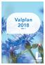 Valplan 2018 DEL 1. Arbetsmaterial för att ta fram en lokal valplan inför valet 2018.