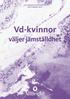 Vd-kvinnor. väljer jämställdhet