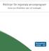 Riktlinjer för regionala serviceprogram. Service som tillväxtfaktor i gles- och landsbygder