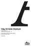 Väg 23 förbi Älmhult Rapport 2017:82 Arkeologisk utredning, steg 1, Kronobergs län, Småland, Älmhults kommun, Stenbrohult socken, Väg 23
