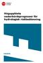 Högupplösta nederbördsprognoser för hydrologisk riskbedömning