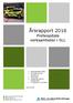 Årsrapport Prehospitala verksamheter i SLL. Ambulanssjukvård Prioritering och dirigering Sjukresor Liggande persontransporter