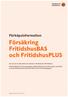 Försäkring FritidshusBAS och FritidshusPLUS