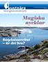 En bostadstidning för dig längs Västkusten NR 5/2017. Magiska nycklar. Båtplatsservitut är det bra?