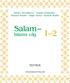 Sirkku Aboulfaouz Suaad Onniselkä Mariam Rouhe Hajar Sorsa Ayshah Wallin. Salam. islams väg TEXTBOK UTBILDNINGSSTYRELSEN