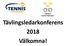 Tävlingsledarkonferens 2018 Välkomna!