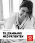 JOBBA MED OSS TILLSAMMANS MED PATIENTEN