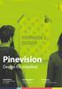 Pinevision. Design för enkelhet. Kundservice T: E: Besöksadress Första Magasinsgatan Gävle