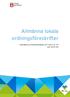 Allmänna lokala ordningsföreskrifter. Fastställd av kommunfullmäktige KSF 2016/164