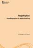 Projektplan. Handlingsplan för digitalisering. WSP Sverige AB, Avd Telekom