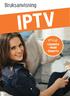 Bruksanvisning. IPTV på Läsplatta Mobil Smart-tv