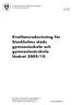 Kvalitetsredovisning för Stockholms stads gymnasieskola och gymnasiesärskola läsåret 2009/10