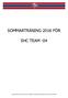SOMMARTRÄNING 2016 FÖR SHC TEAM -04. Sammanställt för SHC-04 av Christian Ahlberg i samarbete med Mattias Malm, Head Coach AIK-04