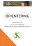 ORIENTERING. Träningsprogram 2017 Solf ik, orienteringssektionen Idrottsgren för hela familjen, både juniorer och seniorer