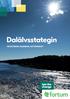 Dalälvsstategin FRAMTIDENS MODERNA VATTENKRAFT