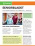 SENIORBLADET. Vem vinner kvalitetspriset? Händige fixaren. Volontärer sökes. Välkommen till seniorträffarna!