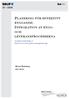 PLANERING FÖR EFFEKTIVT INTEGRATION AV BYGG- BYGGANDE: OCH LEVERANSPROCESSERNA ID: 13006