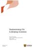 Studentstrategi för. Linköpings kommun. Dokumenttyp: Riktlinjer Antaget av: Kommunstyrelsen Status: Antagen Giltighetstid: Tills vidare