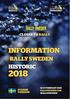 CLOSER TO RALLY. INFORMATION RALLY SWEDEN HISTORIC FEBRUARY 2018 RALLYSWEDEN.COM #RALLYSWEDEN SVENSK VERSION