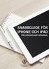 SNABBGUIDE FÖR IPHONE OCH IPAD FÖR HÖGSKOLANS PERSONAL