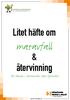 Litet häfte om. matavfall. & återvinning. för boende i bostadsrätt eller hyresrätt.