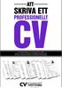 Utforma ett professionellt CV