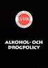 ALKOHOL- OCH DROGPOLICY