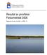Resultat av provfiske i Fardumeträsk Rapporter om natur och miljö nr 2006: 13